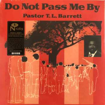 LP Pastor T. L. Barrett: Do Not Pass Me By CLR 589168