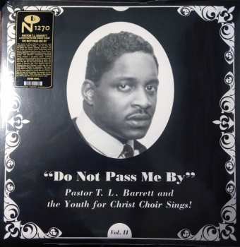 LP Pastor T. L. Barrett: Do Not Pass Me By  LTD | CLR 68287