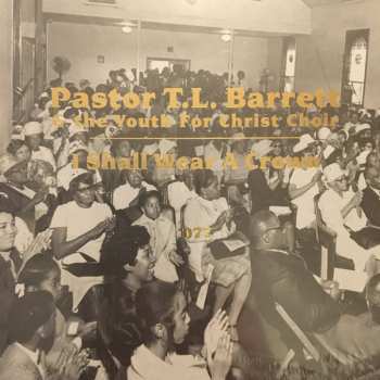 5CD/Box Set Pastor T. L. Barrett: I Shall Wear A Crown 489632