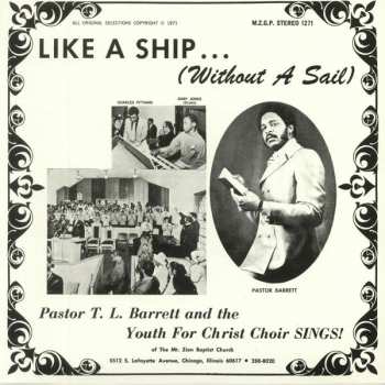 LP Pastor T. L. Barrett: Like A Ship... (Without A Sail) CLR | LTD 622410