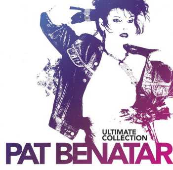 Album Pat Benatar: Ultimate Collection