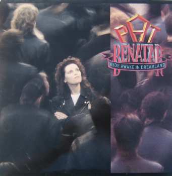 LP Pat Benatar: Wide Awake In Dreamland 593824