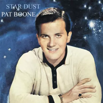 Pat Boone: Star Dust