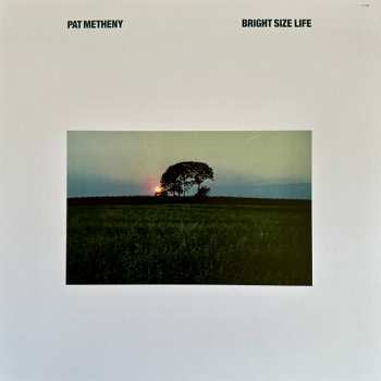 LP Pat Metheny: Bright Size Life 607713