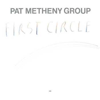 CD Pat Metheny Group: First Circle 630017