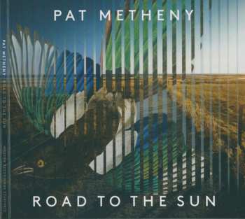 CD Pat Metheny: Road To The Sun 625264