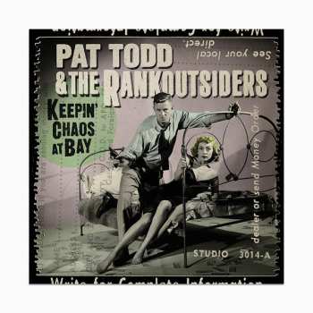 Album Pat Todd & The Rankoutsiders: Keepin' Chaos At Bay