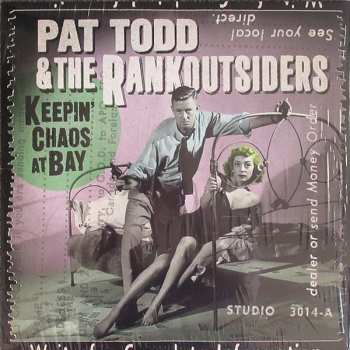 LP Pat Todd & The Rankoutsiders: Keepin' Chaos At Bay 544746