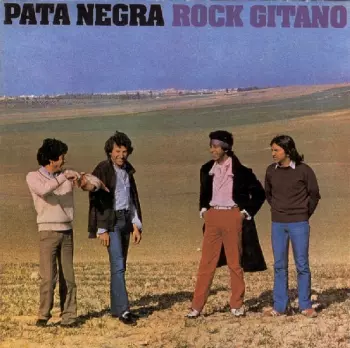 Pata Negra: Rock Gitano