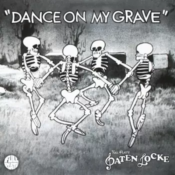 Dance On My Grave