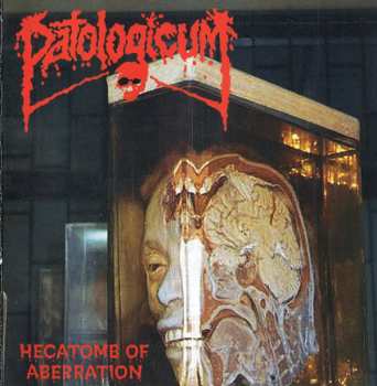 Album Patologicum: Hecatomb Of Aberration