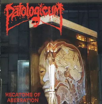 Patologicum: Hecatomb Of Aberration