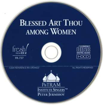 CD PaTRAM Institute Singers: Blessed Art Thou Among Women = Благословенна Ты В Женах 516791