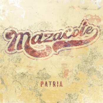 Album Mazacote: Patria