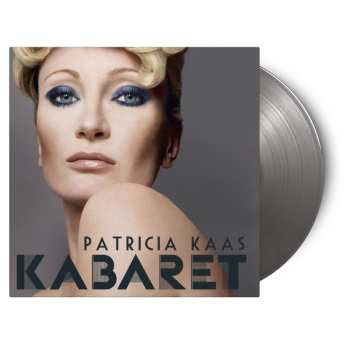 LP Patricia Kaas: Kabaret (180g) (limited Numbered Edition) (silver Vinyl) 634301