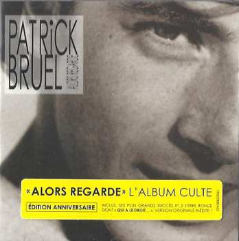 CD Patrick Bruel: Alors Regarde (Édition Anniversaire) 660425