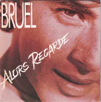 Album Patrick Bruel: Alors Regarde