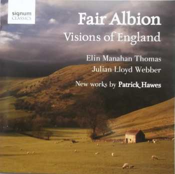 Patrick Hawes: Fair Albion: Visions Of England