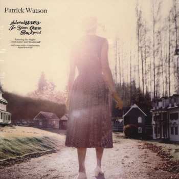 LP Patrick Watson: Adventures In Your Own Backyard 615738