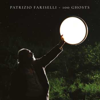 Album Patrizio Fariselli: 100 Ghosts