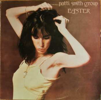 LP Patti Smith Group: Easter 642819