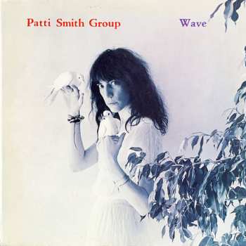 LP Patti Smith Group: Wave 632739