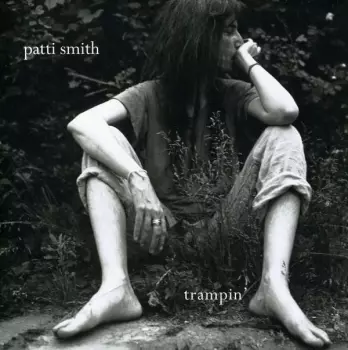 Patti Smith: Trampin'