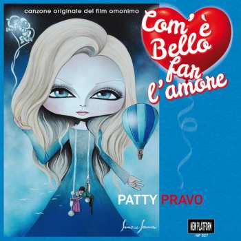 SP Patty Pravo: Com'è bello far l'amore LTD | NUM | CLR 332158