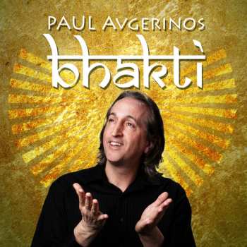 Album Paul Avgerinos: BHAKTI