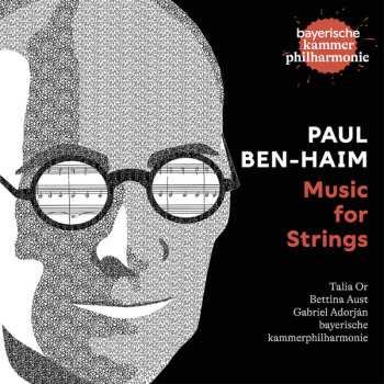 Album Paul Ben-Haim: Music For Strings