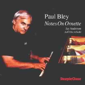 CD Paul Bley: Notes On Ornette 411639