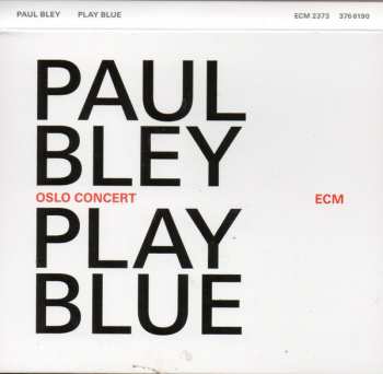 CD Paul Bley: Play Blue (Oslo Concert) 184191