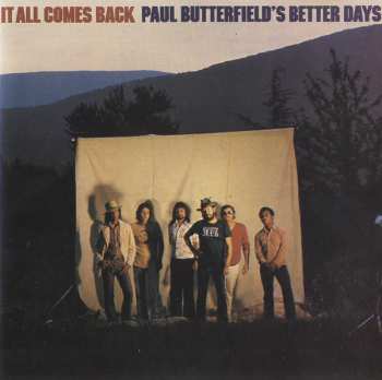 CD Paul Butterfield's Better Days: It All Comes Back 625365