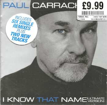 CD Paul Carrack: I Know That Name (Ultimate Version) DLX 637782