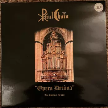 Paul Chain: Opera Decima (The World Of The End)