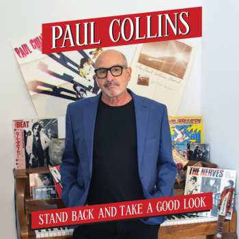 CD Paul Collins: Stand Back and Take a Good Look 552000