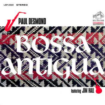 Album Paul Desmond: Bossa Antigua