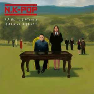 CD Paul Heaton + Jacqui Abbott: N.K-Pop DIGI 380638