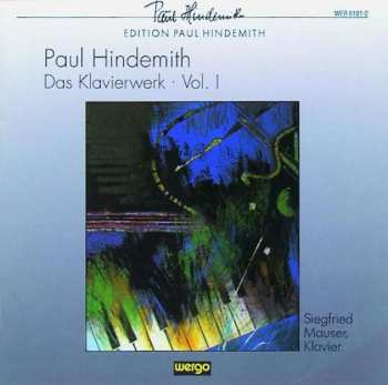 Album Paul Hindemith: Das Klavierwerk • Vol. I