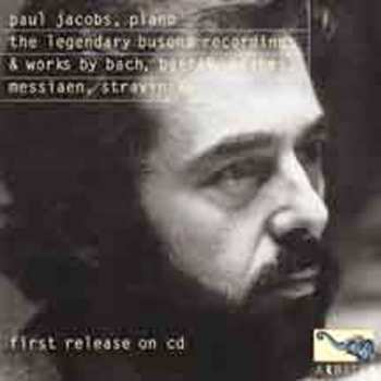 Album Paul Jacobs: The Legendary Busoni Recordings