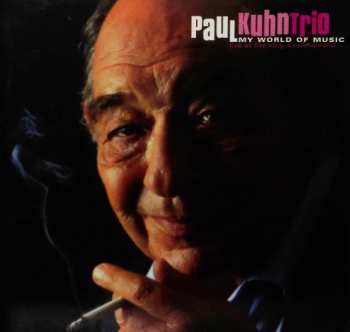 Album Paul Kuhn Trio: My World Of Music (Live At The King Kamehameha)