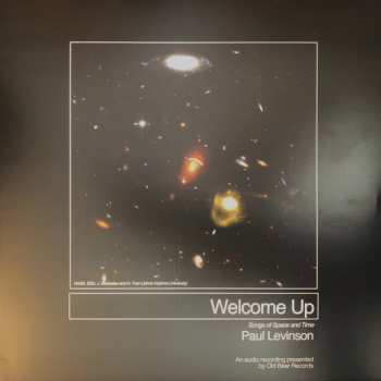 Album Paul Levinson: Welcome Up: Songs Of Space And Time