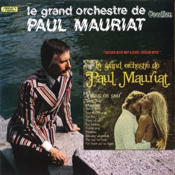 Album Paul Mauriat: Good Bye My Love, Good Bye / Viens Ce Soir