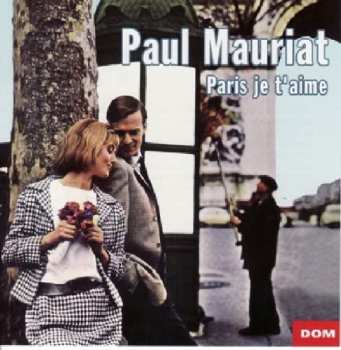 Album Paul Mauriat: Paris Je T'aime 