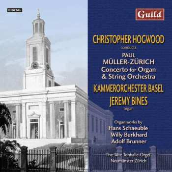 Album Paul Müller-Zürich: Orgelkonzert Op.28