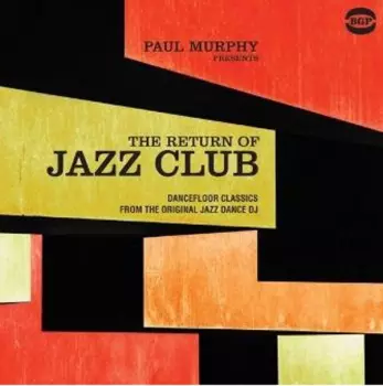 The Return Of Jazz Club