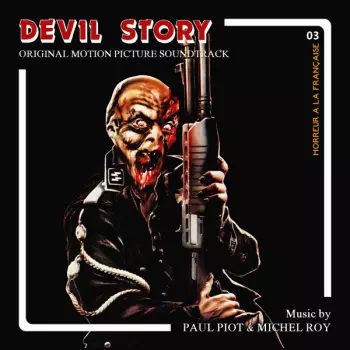 Paul Piot: Il Était Une Fois Le Diable (Original Motion Picture Soundtrack)