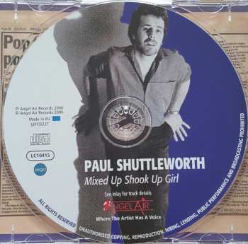 CD Paul Shuttleworth: Mixed Up Shook Up Girl: The Solo Sessions 1977-1980 386524