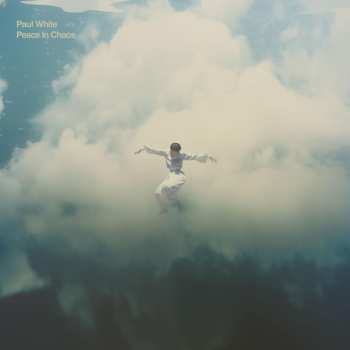 Album Paul White: Peace In Chaos