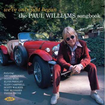 CD Paul Williams: We've Only Just Begun - The Paul Williams Songbook 620667